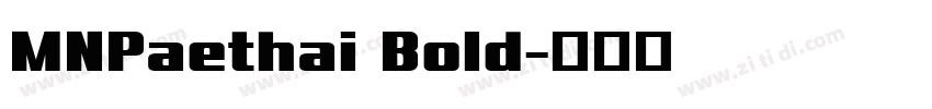 MNPaethai Bold字体转换
